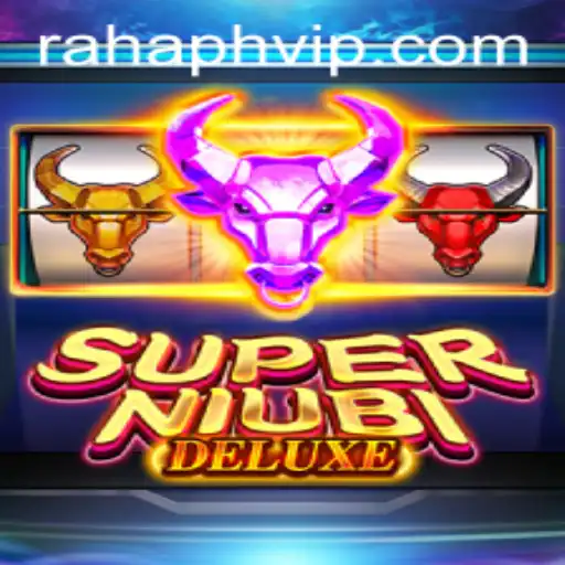 Unveiling SuperNiubiDeluxe: The Thrilling New Game Captivating RahaPH